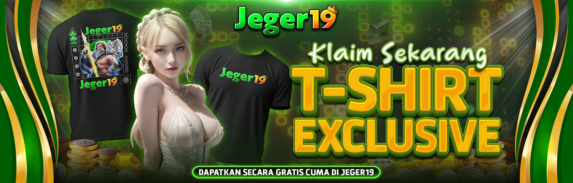 KLAIM SEKARANG T-SHIRT EXCLUSIF JEGER19